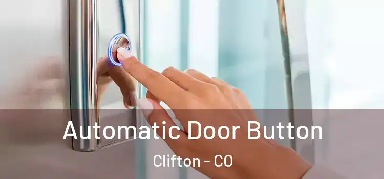 Automatic Door Button Clifton - CO