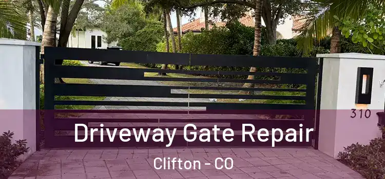Driveway Gate Repair Clifton - CO