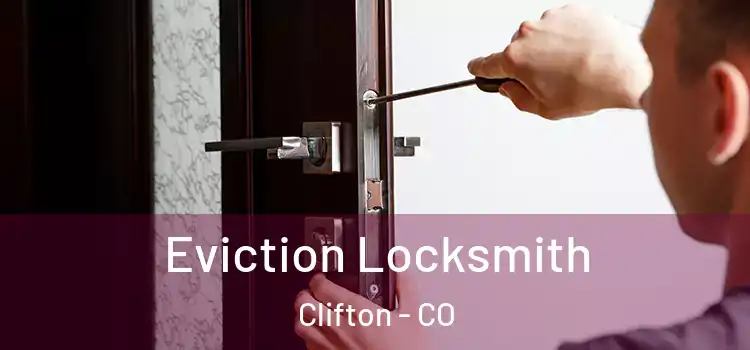  Eviction Locksmith Clifton - CO