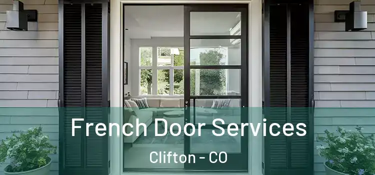 French Door Services Clifton - CO