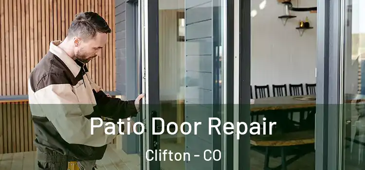  Patio Door Repair Clifton - CO
