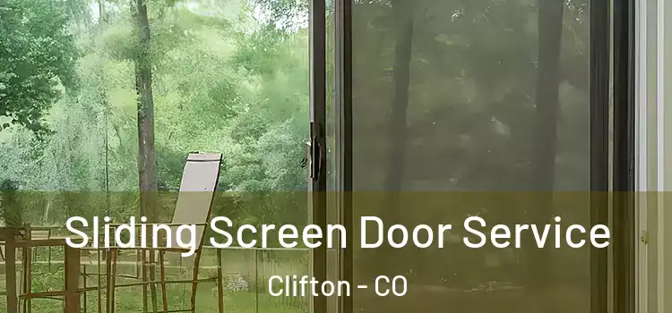 Sliding Screen Door Service Clifton - CO